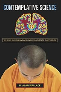 Image of Contemplative science : where Buddhism and neuroscience converge