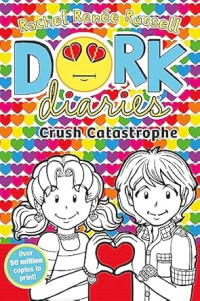 Image of DORK DIARIES: CRUSH CATASTROPHE