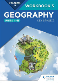 Image of Progress in Geography: Key Stage 3 Workbook 3